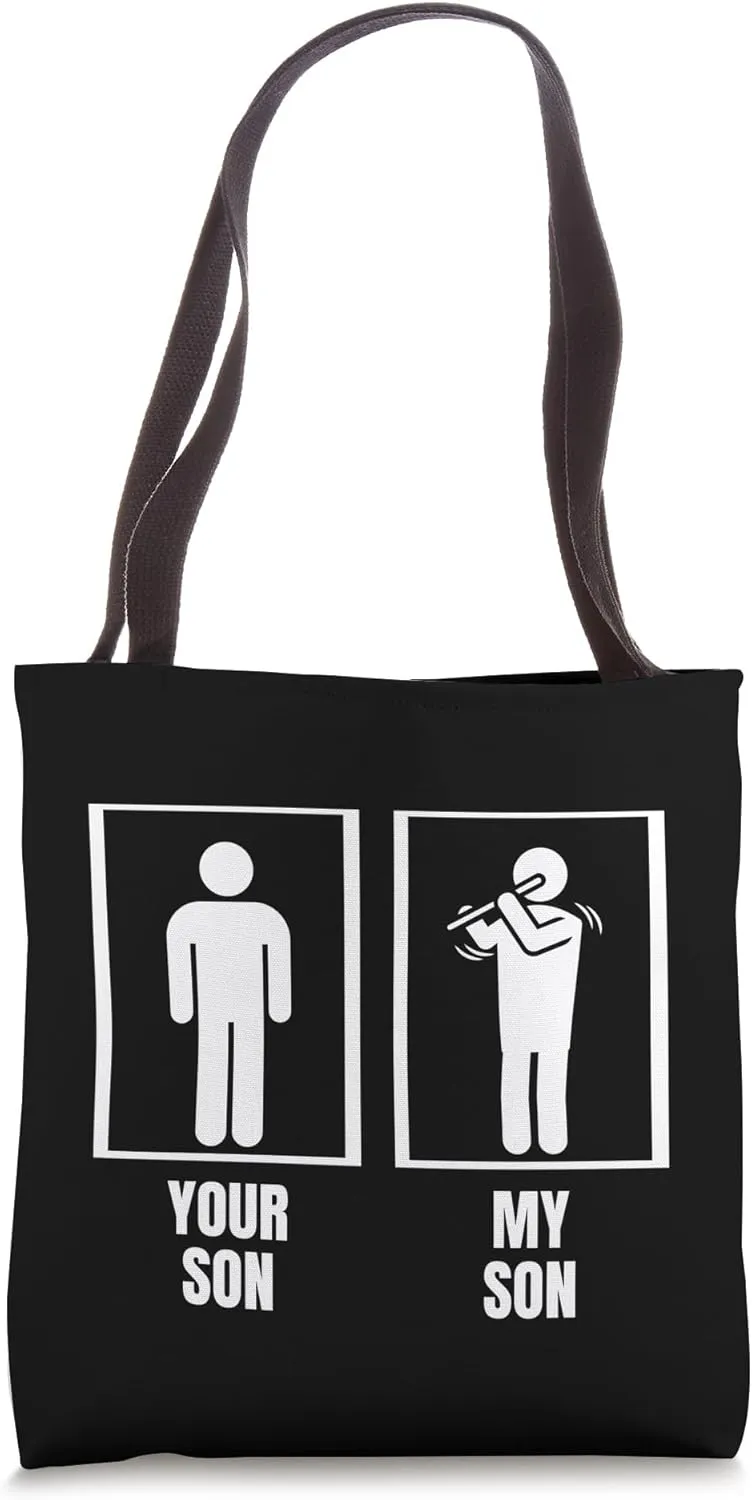Your Son My Son Flute Dad Mom Funny Flutist Tote Bag